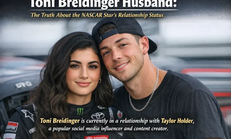 Toni Breidinger Husband