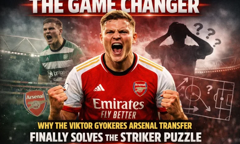 Viktor Gyokeres Arsenal Transfer