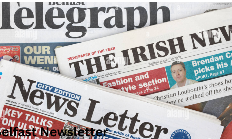 Belfast Newsletter