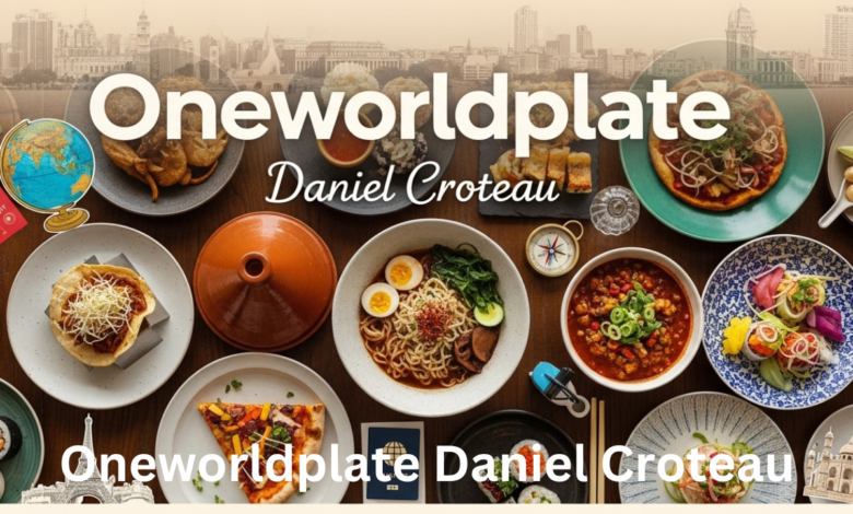 Oneworldplate Daniel Croteau: A Deep Dive into Innovation, Vision, and Impact 5 Oneworldplate Daniel Croteau
