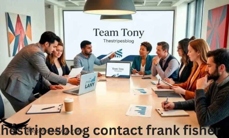 thestripesblog contact frank fisher: Complete Guide to Reaching, Understanding, and Connecting Effectively 5 thestripesblog contact frank fisher