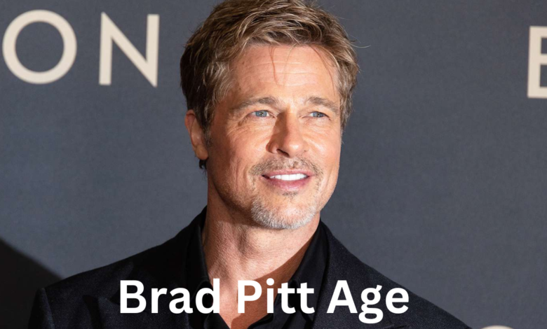 Brad Pitt Age