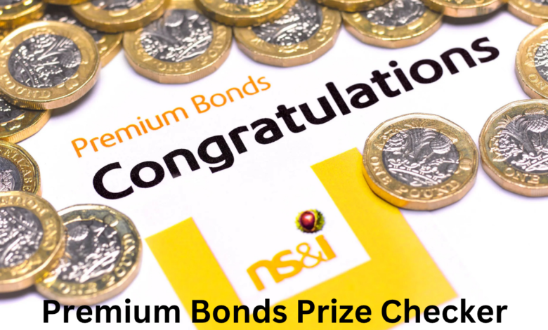 Premium Bonds Prize Checker – Complete Guide to Checking Your NS&I Winnings 2 Premium Bonds Prize Checker