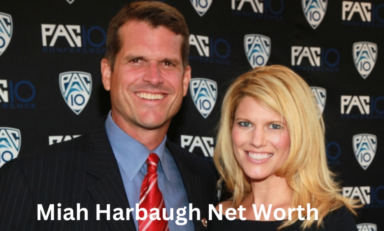 Miah Harbaugh Net Worth
