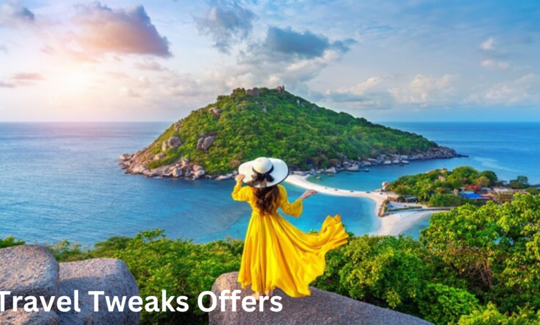 Travel Tweaks Offers