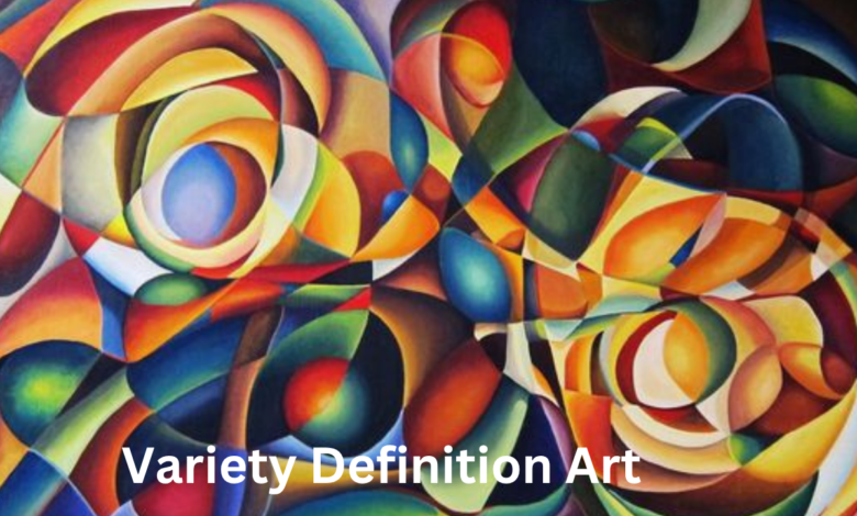 Variety Definition Art: Understanding the Meaning, Importance, and Role of Variety in Art 2 Variety Definition Art